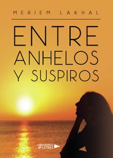 entre anhelos y suspiros (ebook)-meriem lakhal-9788419776587
