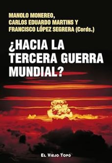 ¿hacia la tercera guerra mundial?-9788419778987