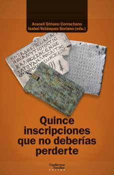 quince inscripciones que no deberias perderte-araceli striano corrochano-isabel velazquez soriano-9788419782687