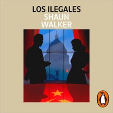 los ilegales (audiolibro)-shaun walker-9788419851987