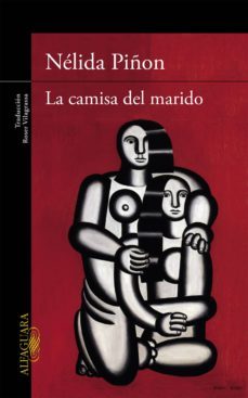 la camisa del marido (ebook)-nelida piñon-9788420419787