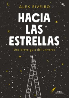 hacia las estrellas-alex riveiro-9788420434087