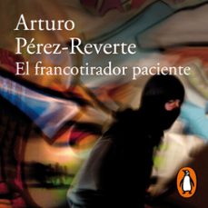 el francotirador paciente-arturo perez reverte-9788420438887