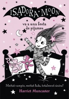 la isadora moon 8 - la isadora moon va a una festa de pijames (ebook)-harriet muncaster-9788420451787