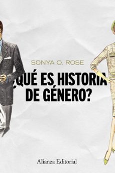 ¿que es historia de genero?-sonya o. rose-9788420669687