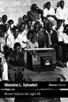 breve historia del siglo xx-maximo l. salvadori-9788420675787