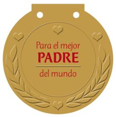 para el mejor padre del mundo: medallas-9788421685587