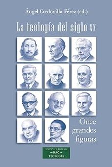 la teologia del siglo xx-9788422024187