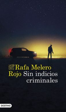 sin indicios criminales-rafa melero rojo-9788423369287