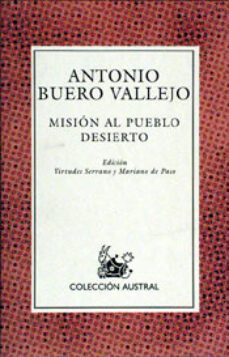 mision al pueblo desierto-antonio buero vallejo-9788423974887