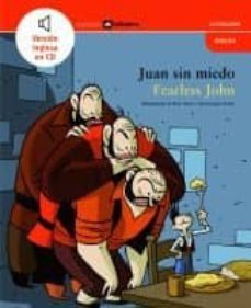 juan sin miedo / fearless john-9788424626587