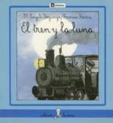 el tren y la luna-m. angels bogunya-9788424627287
