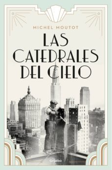 las catedrales del cielo (ebook)-michel moutot-9788425356087