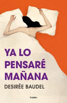 ya lo pensare mañana-9788425369087