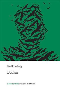 bolivar-emil ludwig-9788426141187
