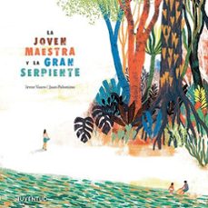 la joven maestra y la gran serpiente-9788426145987