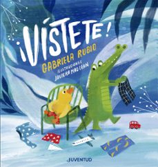 ¡vístete!-gabriela rubio-9788426149787