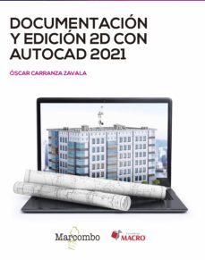 documentacion y edicion 2d con autocad 2021 (ebook)-oscar carranza zavala-9788426733887