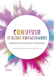 convivir con las altas capacidades (ebook)-carolina laguna (coord.)-pilar herce-belén de toro-9788426740687