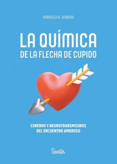la quimica de la flecha de cupido (ebook)-marcelo rodríguez cebeiro-9788426742087