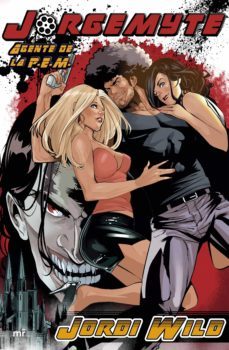 jorgemyte, agente de la p.e.m. (ebook)-jordi wild-9788427045187