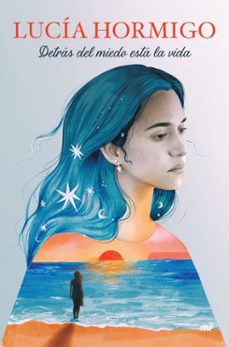 detras del miedo esta la vida (ebook)-lucia hormigo-9788427052987
