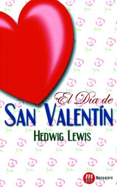 el dia de san valentin-hedwig lewis-9788427124387