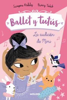 ballet y tutus 5: la audición de mimi-binny talib-swapna reddy-9788427221987