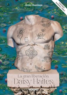 daisy haites. la gran liberacion (universo magnolia parks 4)-jessa hastings-9788427246287
