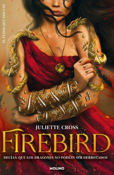 firebird (el fuego que nos une 1) (ebook)-juliette cross-9788427251007