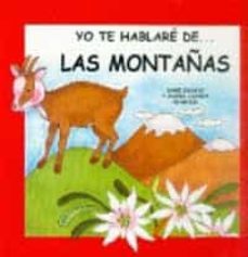 las montañas (yo te hablare de...)-dami casado martinez-alicia casado martinez-9788427273887