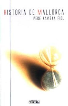 historia de mallorca-pere xamena fiol-9788427302587