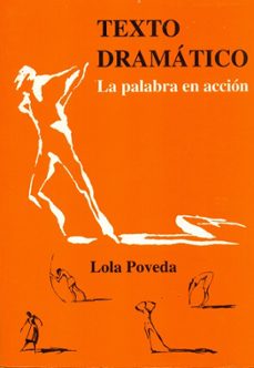 texto dramatico: la palabra en accion-lola poveda pierola-9788427711587