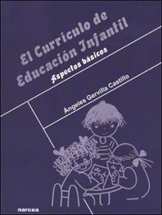 el curriculo de educacion infantil-angeles gervilla castillo-9788427715387