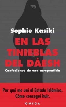 en las tinieblas del daesh-sophie kasiki-9788428216487