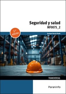 (mf0075_2) seguridad y salud-enrique garcia prado-9788428373487