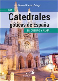catedrales goticas de españa-manuel crespo ortega-9788428560887