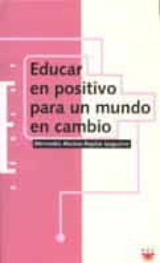 educar en positivo para un mundo en cambio-9788428815987