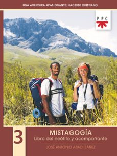 una aventura apasionante: hacerse cristiano. 3. mistagogia-9788428840187