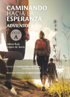 caminando hacia la esperanza-alicia ruiz lopez de soria-9788428843287