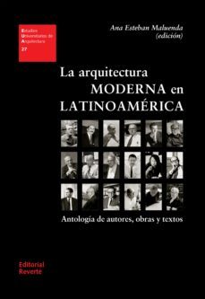 la arquitectura moderna en latinoamerica (ebook)-ana esteban maluenda-9788429193787