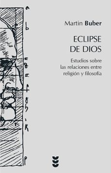 eclipse de dios: estudios sobre las relaciones entre religion y f ilosofia-9788430114887