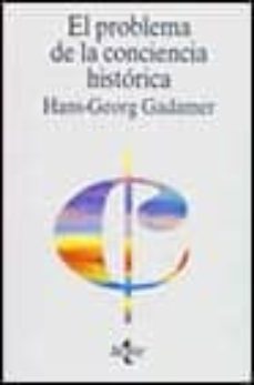 el problema de la conciencia historica-9788430922987