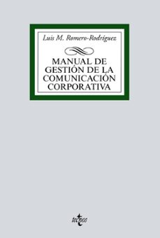 manual de gestion de la comunicacion corporativa-luis m. romero rodriguez-9788430980987