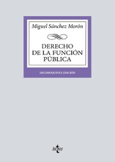 derecho de la funcion publica-miguel sanchez moron-9788430985487