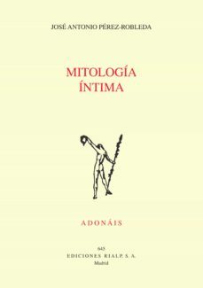 mitologia intima (ebook)-jose antonio perez robleda-9788432145087