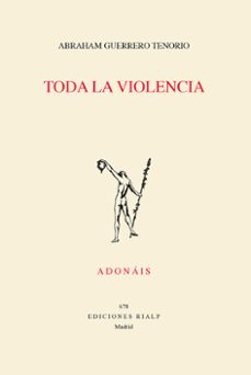 toda la violencia (ebook)-abraham guerrero tenorio-9788432153587