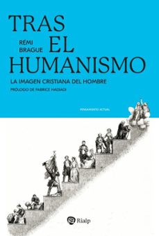 tras el humanismo-remi brague-9788432167287