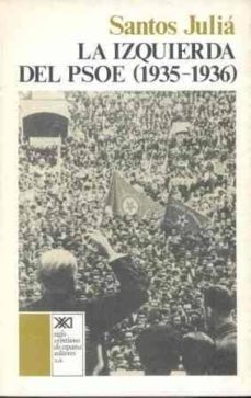 izquierda del psoe, la (1935-1936)-9788432302787