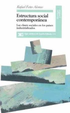 estructura social contemporanea las clases sociales en los paises industrializados-9788432308987